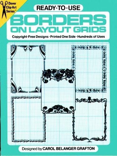 Ready-to-Use Borders on Layout Grids - Dover Clip Art Ready-to-Use (Paperback)