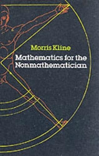 Mathematics for the Non-Mathematician - Morris Kline