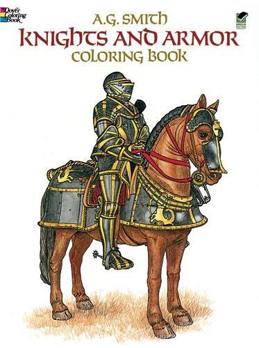 Knights and Armour Colouring Book - Dover Fashion Coloring Book (Paperback)