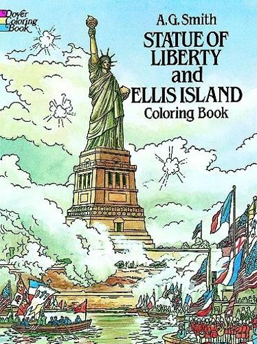 Statue of Liberty and Ellis Island Colouring Book - Dover History Coloring Book (Paperback)