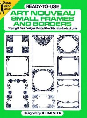 Ready-to-Use Art Nouveau Small Frames and Borders: Copyright-Free Designs, Printed One Side, Hundreds of Uses - Dover Clip Art Ready-to-Use