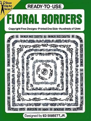 Ready-to-Use Floral Borders - Dover Clip Art Ready-to-Use (Paperback)