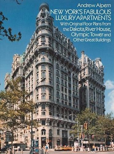 New York's Fabulous Luxury Apartments - Dover Architecture (Paperback)