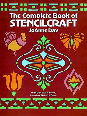 The Complete Book of Stencilcraft - Dover Craft Books