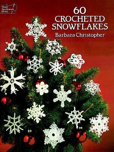 60 Crocheted Snowflakes - Dover Knitting, Crochet, Tatting, Lace (Paperback)