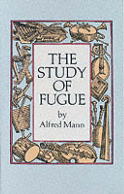 The Study Of Fugue (Paperback)