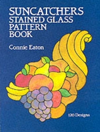 Suncatchers Stained Glass Pattern Book - Dover Stained Glass Instruction (Paperback)