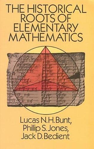 The Historical Roots of Elementary Mathematics - Dover Books on Mathematics (Paperback)
