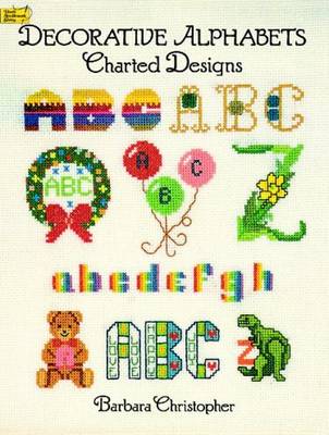 Decorative Alphabets Charted Designs (Paperback)