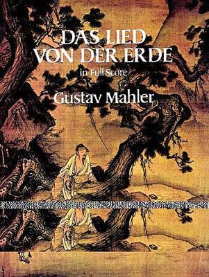Gustav Mahler: Das Lied Von Der Erde (Dover Full Score) (Paperback)