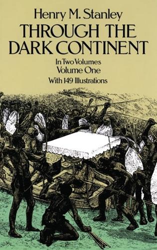 Through the Dark Continent: v. 1 (Paperback)