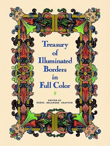 Treasury of Illuminated Borders in Full Colour - Dover Pictorial Archive (Paperback)