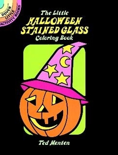 The Little Halloween Stained Glass Coloring Book - Dover Stained Glass Coloring Book (Paperback)