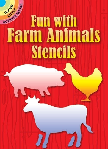 Fun with Farm Animals Stencils by Paul E. Kennedy | Waterstones