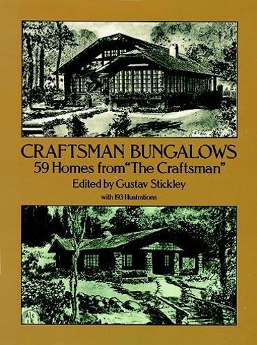 Craftsman Bungalows: 59 Bungalows from "The Craftsman" - Dover Architecture (Paperback)