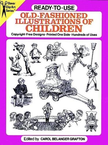 Ready to Use Old Fashioned Illustrations of Children - Dover Clip Art Ready-to-Use