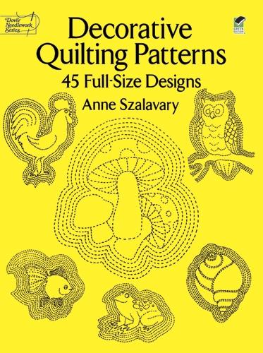 Decorative Quilting Patterns: 45 Full-Size Designs - Dover Quilting (Paperback)