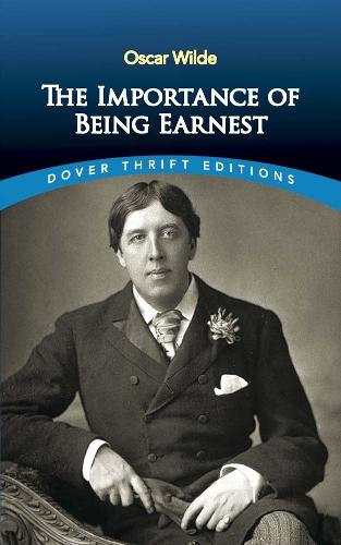 The Importance of Being Earnest - Thrift Editions (Paperback)