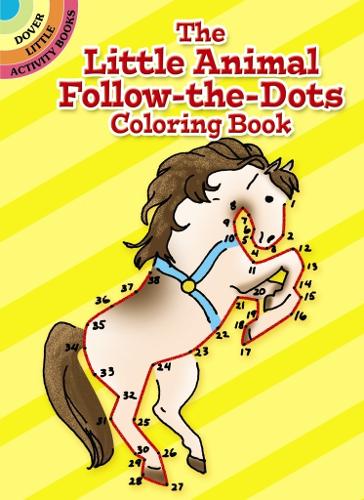 The Little Animal Follow-the-dots - Dover Little Activity Books (Paperback)