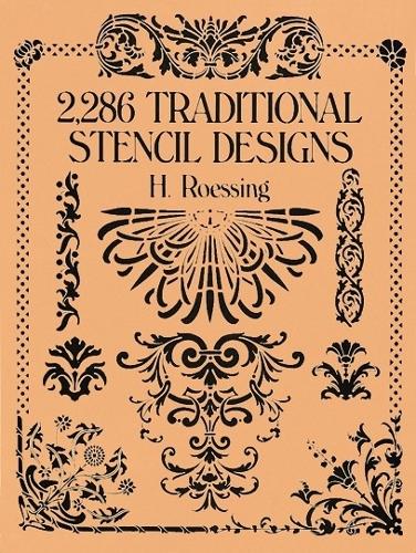 2,286 Traditional Stencil Designs - Dover Pictorial Archive (Paperback)