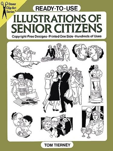 Ready-to-Use Illustrations of Senior Citizens - Dover Clip Art Ready-to-Use (Paperback)