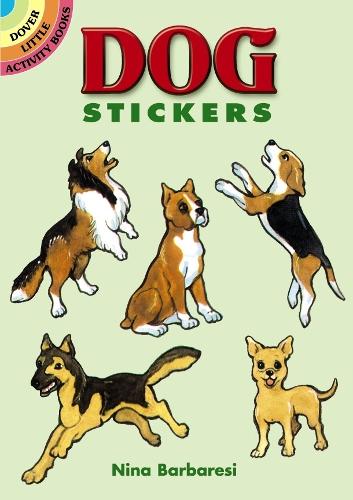 Dog Stickers: Dover Little Activity Books - Dover Little Activity Books Stickers (Paperback)