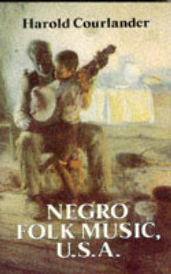 Negro Folk Music U.S.A. (Paperback)