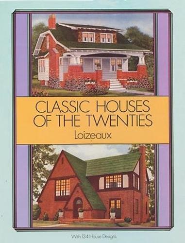 Classic Houses of the Twenties - Dover Architecture (Paperback)
