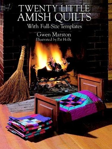 Twenty Little Amish Quilts: With Full-Size Templates - Dover Quilting (Paperback)