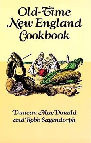 Old-time New England Cookbook (Paperback)