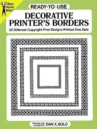 Ready-to-Use Decorative Printer's Borders: 32 Different Copyright-Free Designs Printed One Side - Dover Clip Art Ready-to-Use (Paperback)