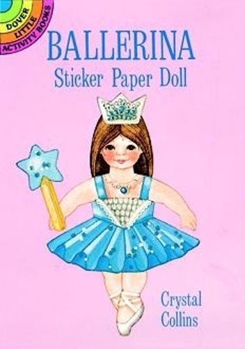 Ballerina Sticker Paper Doll: Dover Little Activity Books - Dover Little Activity Books Paper Dolls (Paperback)