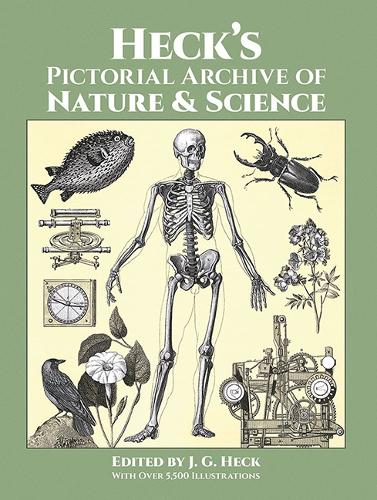 Heck's Iconographic Encyclopedia of Sciences, Literature and Art: Pictorial Archive of Nature and Science v. 3 - Dover Pictorial Archive (Paperback)