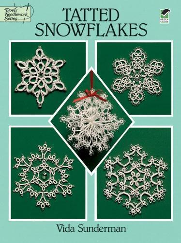 Tatted Snowflakes - Dover Knitting, Crochet, Tatting, Lace (Paperback)