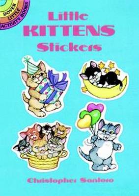 Little Kittens Stickers - Dover Little Activity Books Stickers (Paperback)