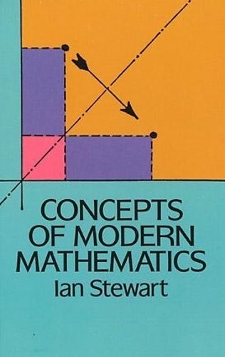Concepts of Modern Mathematics - Dover Books on Mathematics (Paperback)