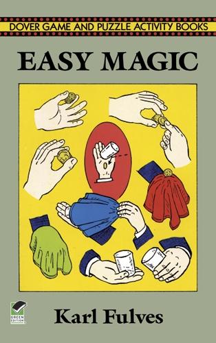 Easy Magic - Dover Magic Books (Paperback)