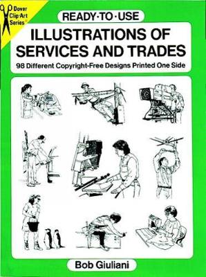 Ready-to-Use Illustrations of Services and Trades: 98 Different Copyright-Free Designs Printed One Side - Dover Clip Art Ready-to-Use