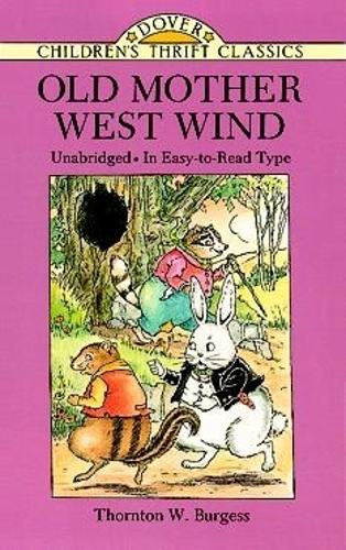 Old Mother West Wind - Dover Children's Thrift Classics (Paperback)