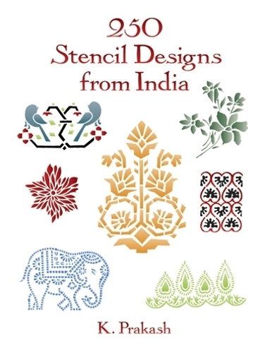 250 Stencil Designs from India - Dover Pictorial Archive (Paperback)