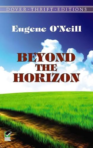 Beyond the Horizon - Dover Thrift Editions (Paperback)