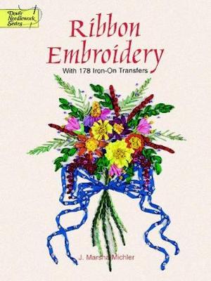 Ribbon Embroidery Transfers - Dover Iron-on Transfer Patterns (Paperback)