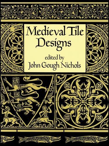 Medieval Tile Design - Dover Pictorial Archive (Paperback)