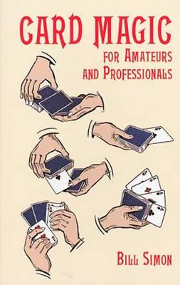 Card Magic for Amateurs and Professionals (Paperback)
