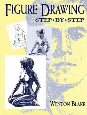Figure Drawing Step-by-Step - Dover Art Instruction (Paperback)