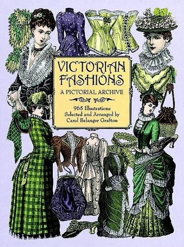 Victorian Fashions: A Pictorial Archive, 965 Illustrations - Dover Pictorial Archive (Paperback)