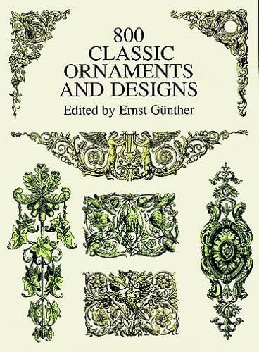 800 Classic Ornaments and Designs - Dover Pictorial Archive (Paperback)