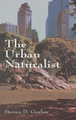 The Urban Naturalist (Paperback)