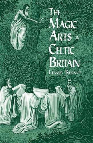 The Magic Arts in Celtic Britain - Dover Occult (Paperback)