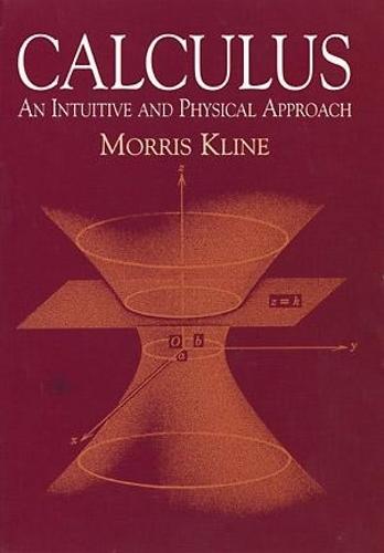 Calculus: An Intuitive and Physical Approach (Second Edition) - Dover Books on Mathema 1.4tics (Paperback)